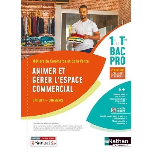 Animer Et Gérer L'espace Commercial 1re Et Tle Bac Pro Option A Commerce