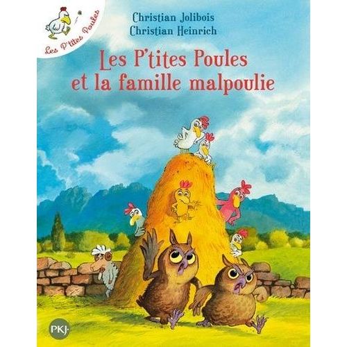 Les P'tites Poules - Tome 16 - Les P'tites Poules Et La Famille Malpoulie