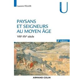 Paysans Et Seigneurs Au Moyen Age - Viiie-Xve Siècle