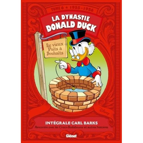 La Dynastie Donald Duck - Tome 6 - Rencontre Avec Les Cracs-Badaboums Et Autres Histoires