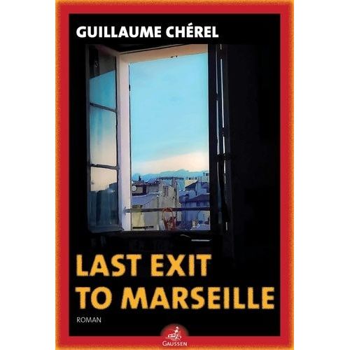Last Exit To Marseille