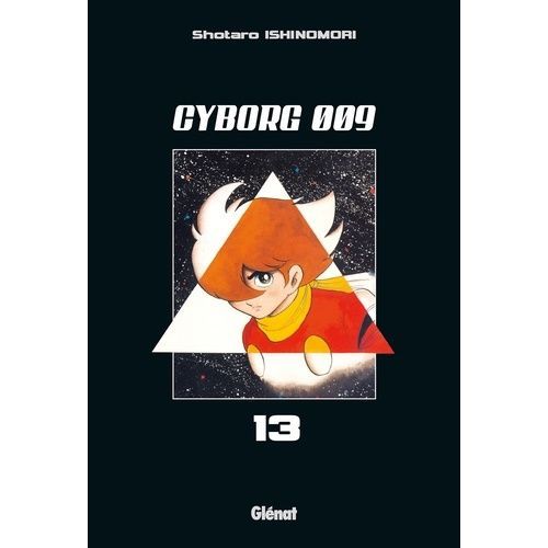 Cyborg 009 - Tome 13