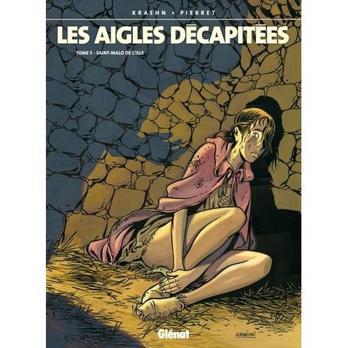 Les Aigles Décapitées - Tome 5 - Saint-Malo De L'isle