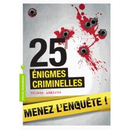 Menez L'enquête ! - 25 Énigmes Criminelles