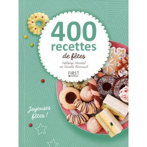 400 Recettes De Fêtes