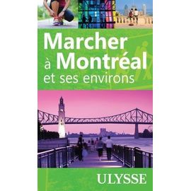 Marcher À Montréal Et Ses Environs