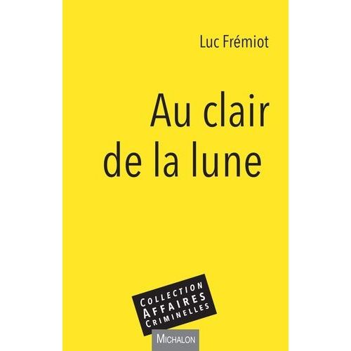 Au Clair De La Lune