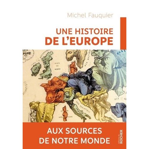 Une Histoire De L'europe - Aux Sources De Notre Monde