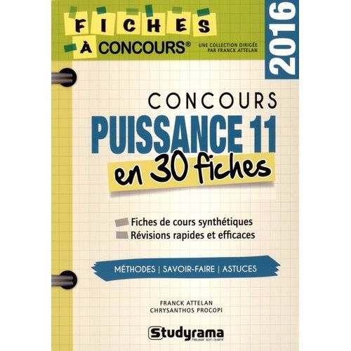Concours Puissance 11 - 30 Fiches Méthodes, Savoir-Faire Et Astuces