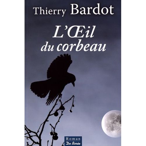L'oeil Du Corbeau