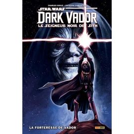 Star Wars, Dark Vador - Le Seigneur Noir Des Sith - Tome 2 - La Forteresse De Vador