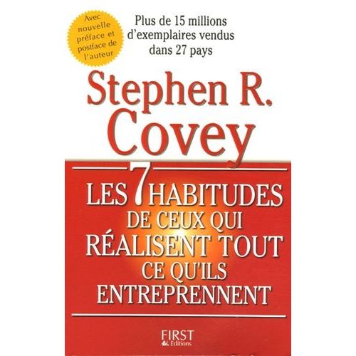 Les 7 Habitudes De Ceux Qui Réalisent Tout Ce Qu'ils Entreprennent