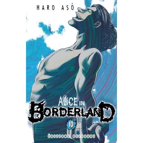 Alice In Borderland - Tome 10