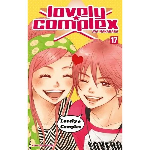 Lovely Complex - Tome 17