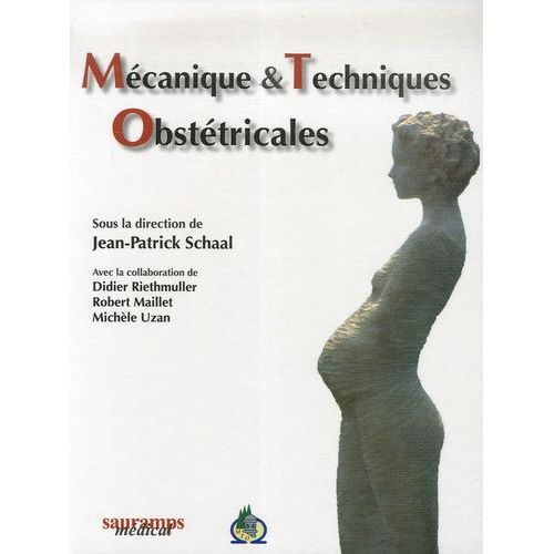 Mécanique Et Techniques Obstétricales