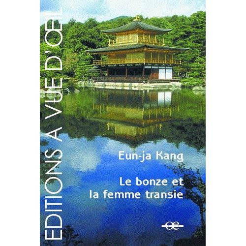 Le Bonze Et La Femme Transie