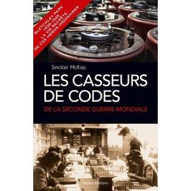 Les Casseurs De Codes De La Seconde Guerre Mondiale