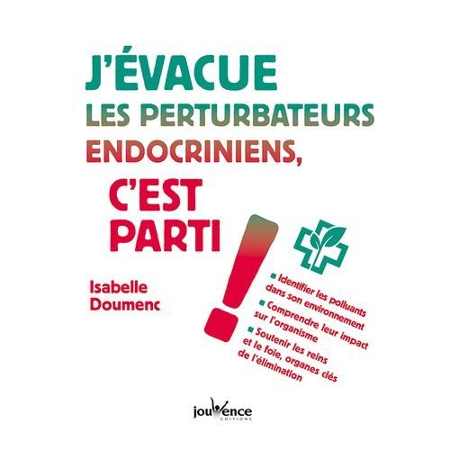 J'évacue Les Perturbateurs Endocriniens, C'est Parti !