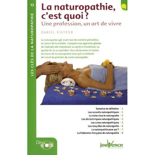 La Naturopathie, C'est Quoi ? - Une Profession, Un Art De Vivre