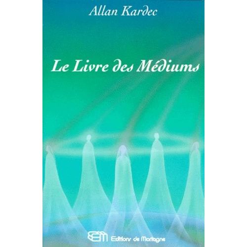 Le Livre Des Mediums