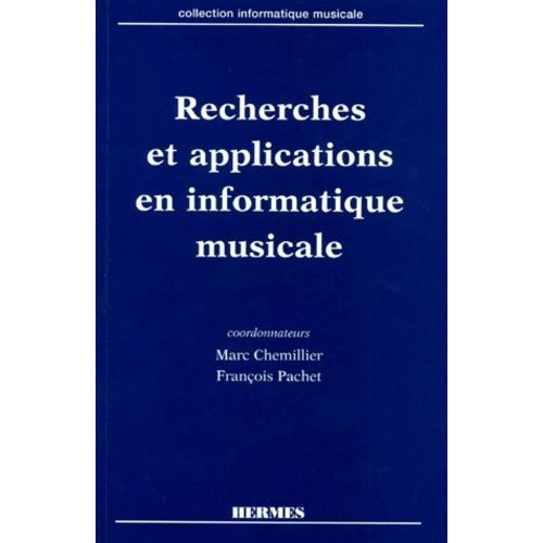 Recherches Et Applications En Informatique Musicale