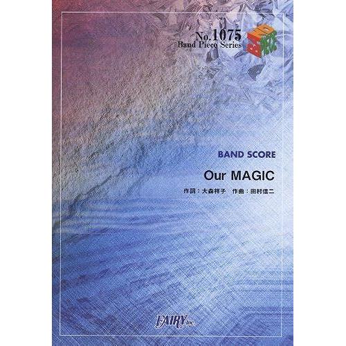 1075 Our Magic By