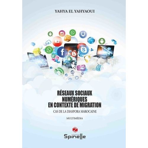 Réseaux Sociaux Numériques En Contexte De Migration