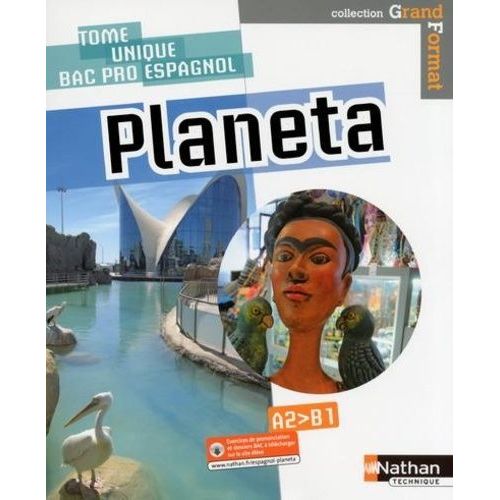 Espagnol Bac Pro 3 Ans A2>B1 Planeta