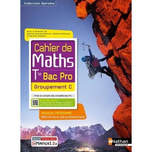 Mathématiques Tle Bac Pro Groupement C Cahier De Maths Spirales