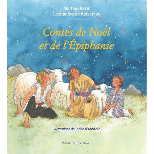 Contes De Noël Et De L'epiphanie