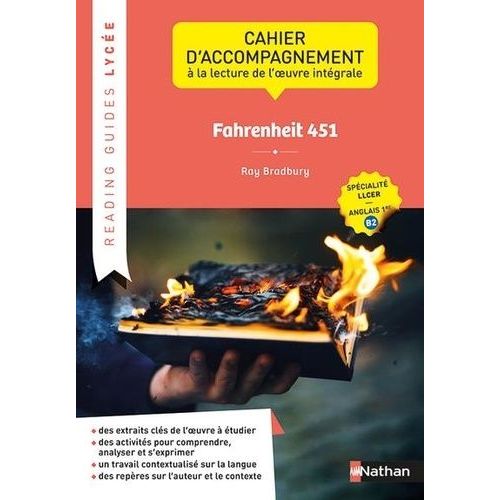 Fahrenheit 451, Ray Bradbury - Cahier D'accompagnement À La Lecture De L'oeuvre Intégrale Llcer Anglais 1re B2