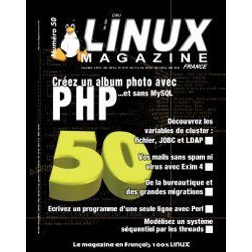 Linux Magazine  N° 50 : Créez Un Album Photo Avec Php
