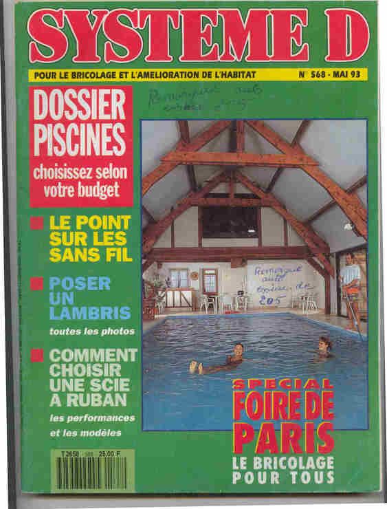 Systeme D  N° 568 : Plan Pour Une Piscine Couverte , Aménagement De Combles , Pose Du Lambris , Remorque Auto , Sulky