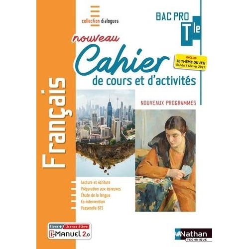 Français Tle Bac Pro - Nouveau Cahier De Cours Et D'activités