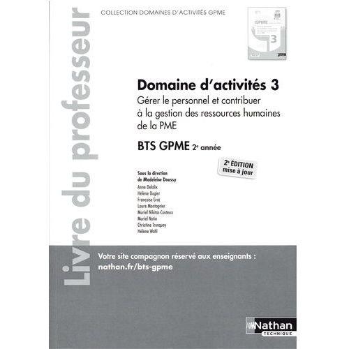 Domaine D'activités 3 Gérer Le Personnel Et Contribuer À La Gestion Des Ressources Humaines De La Pme Bts Gpme 2e Année - Livre Du Professeur