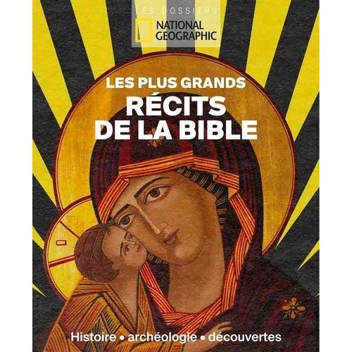 Les Plus Grands Récits De La Bible - Histoire - Archéologie - Découvertes