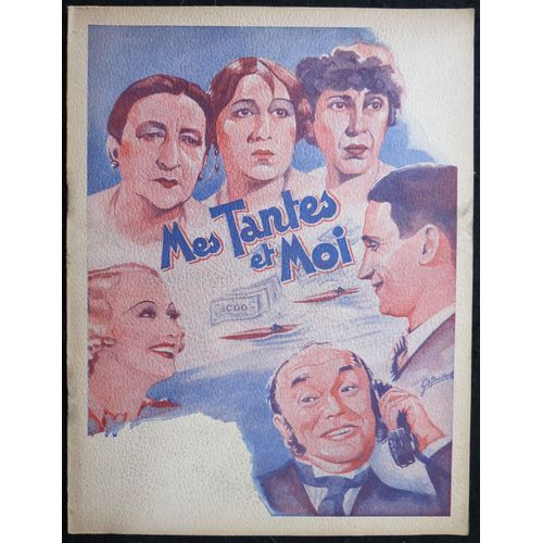Mes Tantes Et Moi - Film 1936 Réalisé Par Yvan Noé Avec René Lefèvre , Marguerite Moreno , Jacqueline Francell - Livret De Cinéma Original Français 12 Pages 31x24 Cm - Dossier De Presse