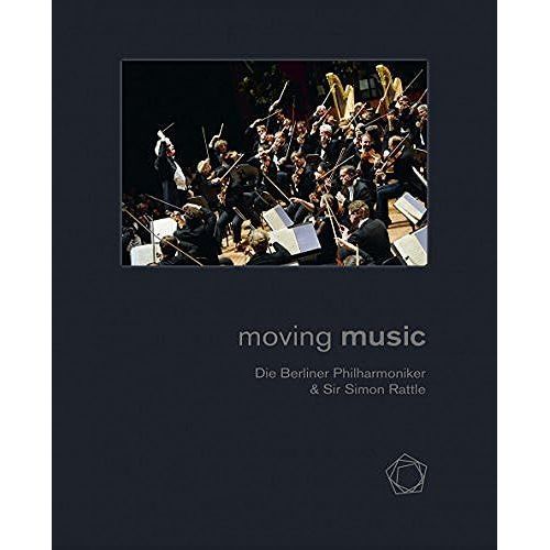 / [] (Moving Music : Die Berliner Philharmoniker & Sir Simon Rattle) [A Photo Book By Monika Rittershaus]