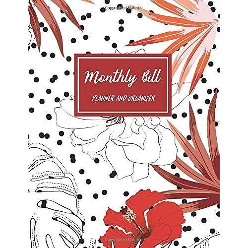 Monthly Bill Planner And Organizer: Finance Monthly & Weekly Budget / Planner Expense Tracker Bill Organizer Journal Notebook / Budget Planning / Business And Personal Finance Bookkeeping : Non Specif