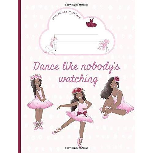 Dance Like Nobodys Watching: Graph Paper Composition Notebook. Quad Ruled, Squared, Grid, Ideal For Students, Design Work, 4x4 (Large Squares) Ballerina, Ballet, Pink