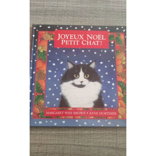 Joyeux Noël Petit Chat Anne Mortimer. Hatier