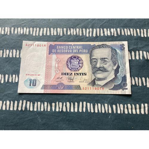 1 Billet De 10 Intis, Pérou, Année 1987