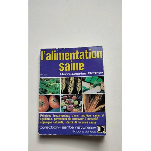 L'alimentation Saine. Henri-Charles Geffroy