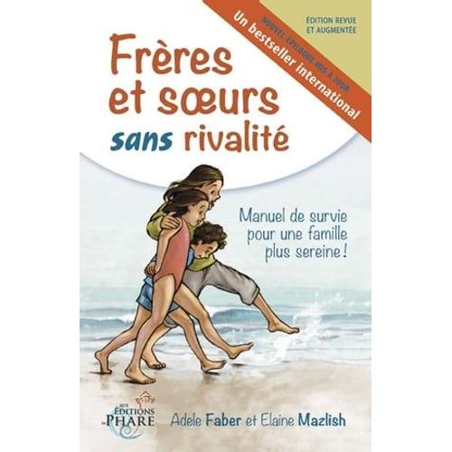 Frères Et Soeurs Sans Rivalité