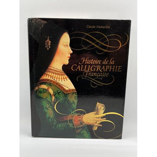 Histoire De La Calligraphie Française