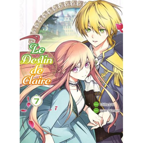 Destin De Claire (Le) - Tome 7