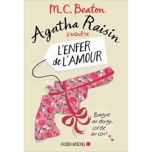 Agatha Raisin Enquête - Tome 11 - L'enfer De L'amour
