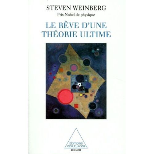 Le Rêve D'une Théorie Ultime