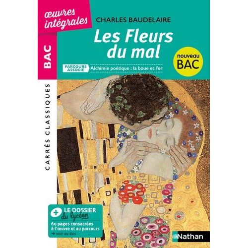 Les Fleurs Du Mal - Parcours Associé : Alchimie Poétique : La Boue Et L'or