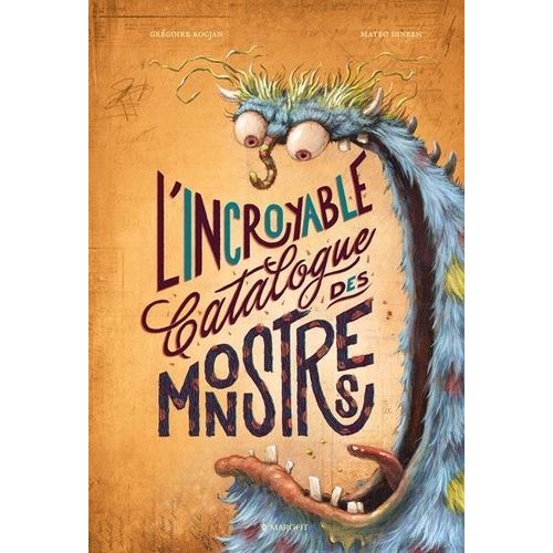 L'incroyable Catalogue Des Monstres